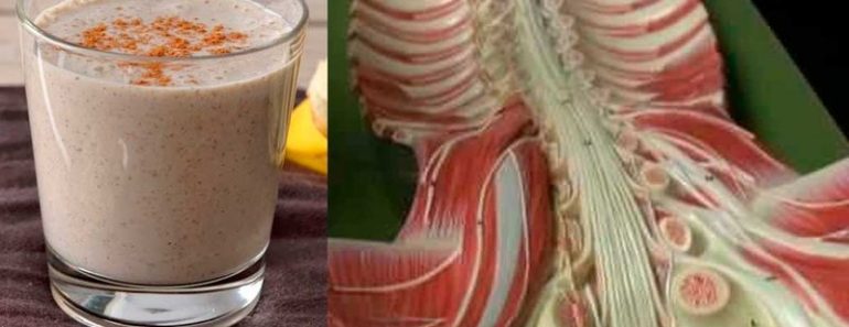 Con un vaso de este batido quitaras el dolor de columna vertebral, las rodillas y articulaciones